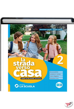 STRADA VERSO CASA - VOLUME 2 + PERCORSI 2 (LA)