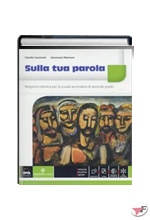 SULLA TUA PAROLA VOLUME UNICO + QUADERNO OPERATIVO ˗+ EBOOK