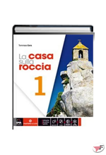 CASA SULLA ROCCIA 1 + QUADERNO DELLE COMPETENZE (LA) ˗+ EBOOK