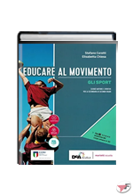 EDUCARE AL MOVIMENTO GLI SPORT ˗+ EBOOK