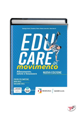 EDUCARE AL MOVIMENTO ALLENAMENTO SALUTE E BENESSERE + GLI SPORT • NUOVA EDIZ. ˗+ EBOOK