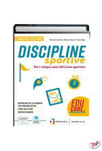 DISCIPLINE SPORTIVE UNICO + PROGRESSIONI DIDATTICHE • NUOVA EDIZ. ˗+ EBOOK