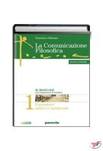 COMUNICAZIONE FILOSOFICA 1 + IL PENSARE CRITICO • NUOVA EDIZ. (LA) ˗ (LM)