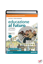 EDUCAZIONE AL FUTURO LA PEDAGOGIA DALLA SCOLASTICA AL POSITIVISMO ˗+ EBOOK