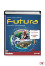 FUTURA - CORSO DI TECNOLOGIA - SETTORI PRODUTTIVI ED ENERGETICI