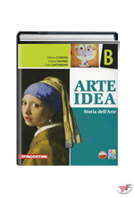 ARTE IDEA - VOL. B. + C. + LAB. + LIBRO DIGITALE