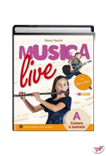 MUSICA LIVE A + CD AUDIO + B • INTEGRALE EDIZ. ˗+ EBOOK