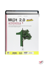 M@T 2.0 PLUS ARITMETICA 1 + GEOMETRIA 1 + DVD + MATEMATICA E REALTÀ 1 ˗+ EBOOK