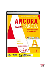 ANCORA UNA PAROLA A + B + C + IMPARARE A RIASSUMERE 1-2-3 ˗+ EBOOK