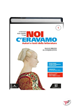 NOI C'ERAVAMO 1 + NOVECENTO + ANTOLOGIA + ESAME ˗+ EBOOK