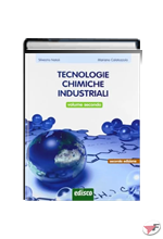 TECNOLOGIE CHIMICHE INDUSTRIALI SECONDO • 2ª EDIZ. ˗+ EBOOK