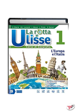 ROTTA DI ULISSE 1 + ATLANTE + L’ITALIA E LE REGIONI + COMPETENZE + DVD (LA) ˗+ EBOOK