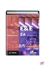 E&E ELETTROTECNICA ELETTRONICA 2A + DVD 2 + 2B • RIFORMA EDIZ. ˗+ EBOOK