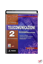 TELECOMUNICAZIONI 2 - SECONDO BIENNIO • RIFORMA EDIZ. ˗+ EBOOK