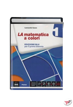 MATEMATICA A COLORI  1 • BLU EDIZ. (LA) ˗+ EBOOK