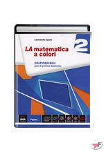 MATEMATICA A COLORI  2 • BLU EDIZ. (LA) ˗+ EBOOK