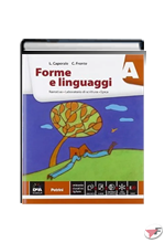 FORME E LINGUAGGI VOLUME A (NARRATIVA + EBOOK) + VOLUME B (POESIA + EBOOK)