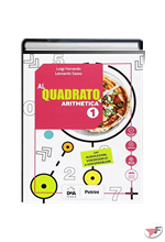 AL QUADRATO ARITMETICA 1 + GEOMETRIA 1 + QUADERNO + FORMULARIO + TAVOLE + DVD ˗+ EBOOK