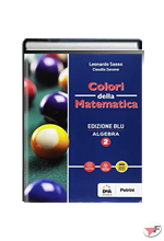 COLORI DELLA MATEMATICA ALGEBRA 2 + QUADERNO ALGEBRA 2 • BLU EDIZ. ˗+ EBOOK