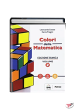 COLORI DELLA MATEMATICA 2 + QUADERNO 2 • BIANCA EDIZ. ˗+ EBOOK