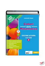 COLORI DELLA MATEMATICA 4 + QUADERNO DI INCLUSIONE E RECUPERO 4 • AZZURRA EDIZ. ˗+ EBOOK