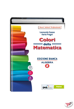 COLORI DELLA MATEMATICA ALGEBRA 2 + QUADERNO • BIANCA EDIZ. ˗+ EBOOK