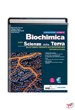 CONNECTING SCIENZE - BIOCHIMICA BASE CON SCIENZE DELLA TERRA + EBOOK