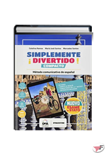 ¡SIMPLEMENTE DIVERTIDO! COMPACTO VOLUME UNICO CON ESAME NUEVO + EN MAPAS + GRAMÁTICA + DVD ˗+ EBOOK