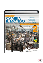 CAMBIA IL MONDO 2 + QUADERNO 2 ˗+ EBOOK