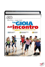 GIOIA DELL'INCONTRO UNICO (LA) ˗+ EBOOK