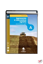 PRODUZIONI VEGETALI A - AGRONOMIA E MECCANICA AGRARIA ˗+ EBOOK