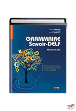 GRAMMAIRE SAVOIR - DELF NIVEAUX A1-B2 ˗+ EBOOK