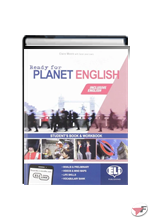 READY FOR PLANET ENGLISH STUDENT'S BK & WB + PLANET GRAMMAR & PRELIMINARY + FASCICOLO ED. CIVICA ˗+ EBOOK