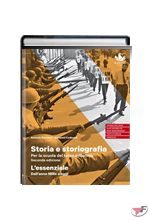 STORIA E STORIOGRAFIA L'ESSENZIALE • 2ª EDIZ. ˗+ EBOOK