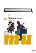 MUSICA IN PRATICA A. TEORIA E PRATICA + CD MP3 ˗+ EBOOK