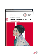 FRESCA ROSA NOVELLA 3B + DOMANDE MATURITÀ • ROSSA EDIZ. ˗+ EBOOK