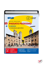 PASSATO PROSSIMO 1 + ATLANTE DI GEOSTORIA + QUAD. DELLE COMPETENZE 1 + LA STORIA IN OTTO PAGINE + DVD ROM ˗+ EBOOK