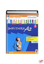 À MERVEILLE! 3 PARCOURS A2 + APPRENDRE FACILEMENT A2 + VERS LE DELF SCOLAIRE A2 ˗+ EBOOK