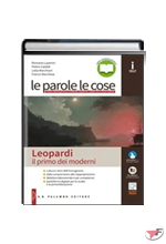 PAROLE LE COSE LEOPARDI - IL PRIMO DEI MODERNI (LE) ˗+ EBOOK