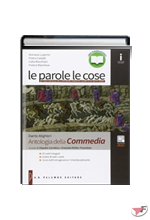 PAROLE LE COSE ANTOLOGIA DELLA COMMEDIA (LE) ˗+ EBOOK