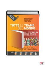 TUTTE LE TRAME DEL MONDO LA LETTERATURA DELLE ORIGINI ˗+ EBOOK