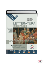 LETTERATURA PLURALE 1 + LIBERI DI SCRIVERE + ANTOLOGIA + ALFABETO DIGITALE ˗+ EBOOK