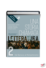STORIA CHIAMATA LETTERATURA (UNA) VOL. 2