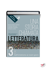 STORIA CHIAMATA LETTERATURA (UNA) VOL. 3B
