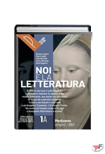 NOI E LA LETTERATURA 1A + 1B + (ALFABETO DIGITALE 1 IN DIGITALE) ˗+ EBOOK