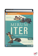 MIRUM ITER GRAMMATICA + LEZIONI 1 • COMPATTA EDIZ. ˗+ EBOOK