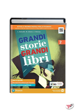 GRANDI STORIE, GRANDI LIBRI 2 + LETTERATURA + QUADERNO • PACK EDIZ. ˗+ EBOOK