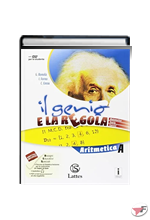 GENIO E LA REGOLA ARITMETICA A CON DVD E TAV. + MI PREPARO + QUADERNO (IL) ˗+ EBOOK