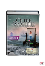 OLTRE LO SPECCHIO 1 CON DVD + MITO E EPICA + PROVE E VERIFICHE 1 + COMPITI 1 ˗+ EBOOK