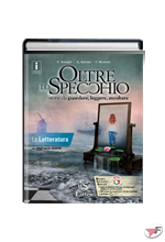 OLTRE LO SPECCHIO LA LETTERATURA + DVD + TAVOLE ILLUSTRATE ˗ (LM)